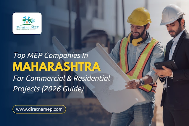 Top MEP Companies in Maharashtra for Commercial and Residential Projects (2026 Guide)
