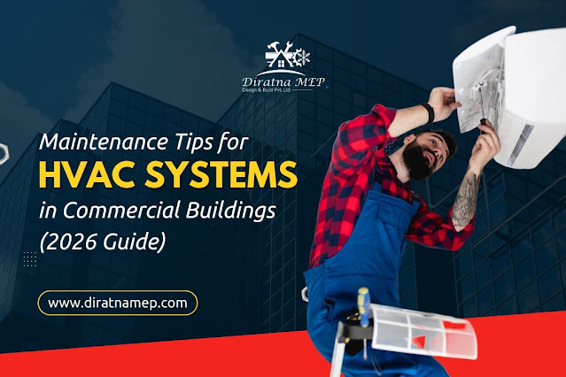 Maintenance Tips for HVAC Systems in Commercial Buildings (2026 Guide)